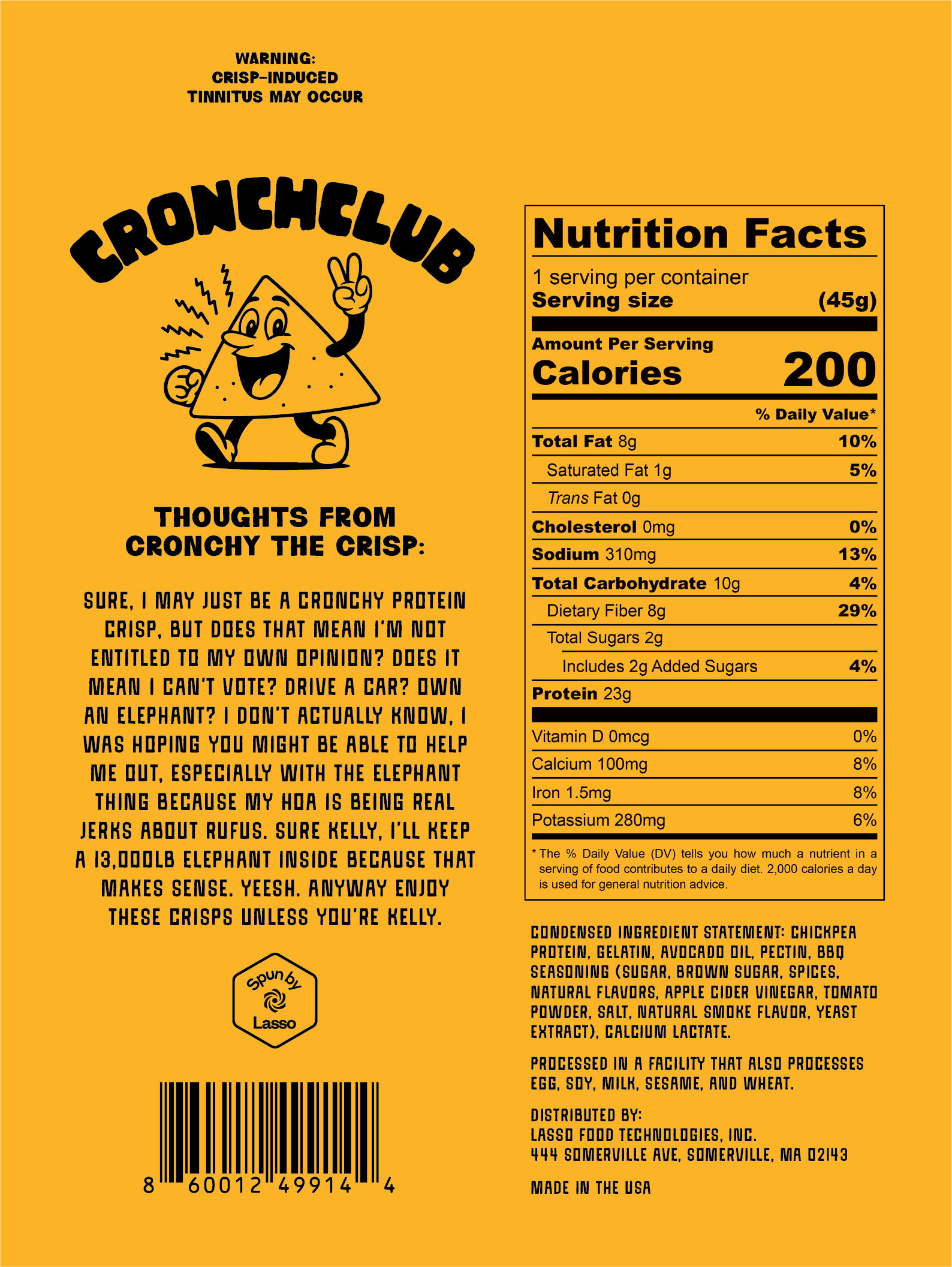 Back of yellow Cronchclub packaging. Cartoon triangle mascot 'Cronchy' waving next to a paragraph titled 'Thoughts from Cronchy the Crisp' about entitlement to opinions. Includes Nutrition Facts label highlighting 23g of Protein and 200 Calories