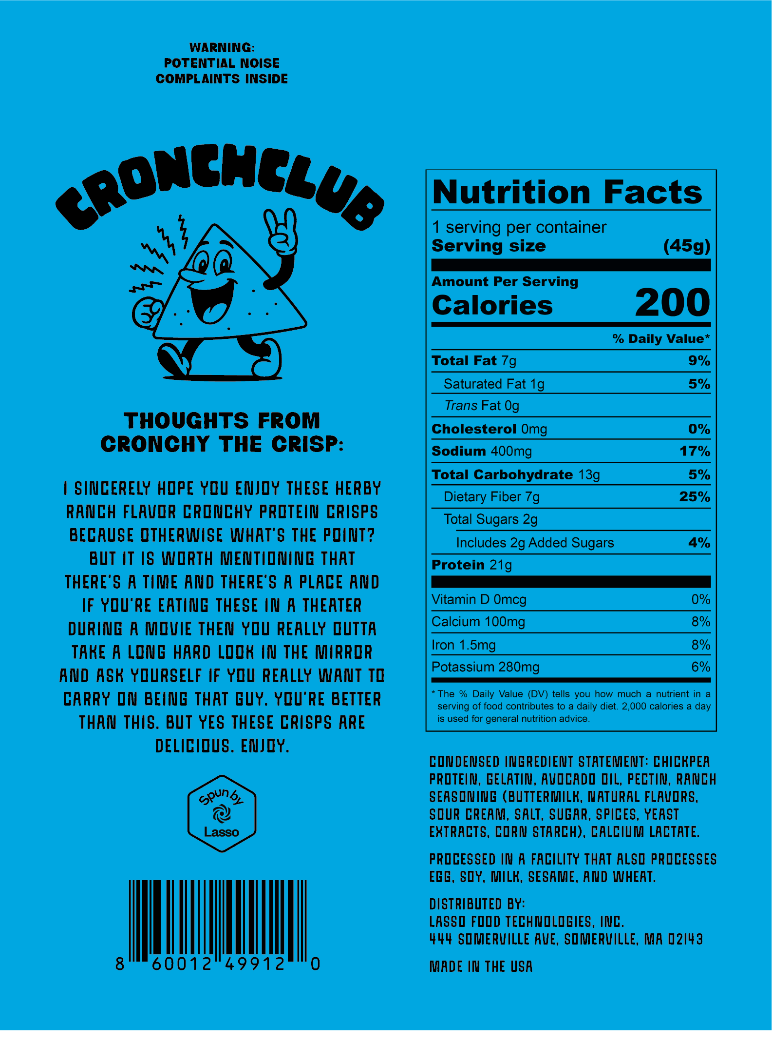 Back of blue Cronchclub packaging. Cartoon triangle mascot 'Cronchy' waving next to a paragraph titled 'Thoughts from Cronchy the Crisp' about these chips being too loud for a movie theater. Includes Nutrition Facts label highlighting 21g of Protein and 200 Calories